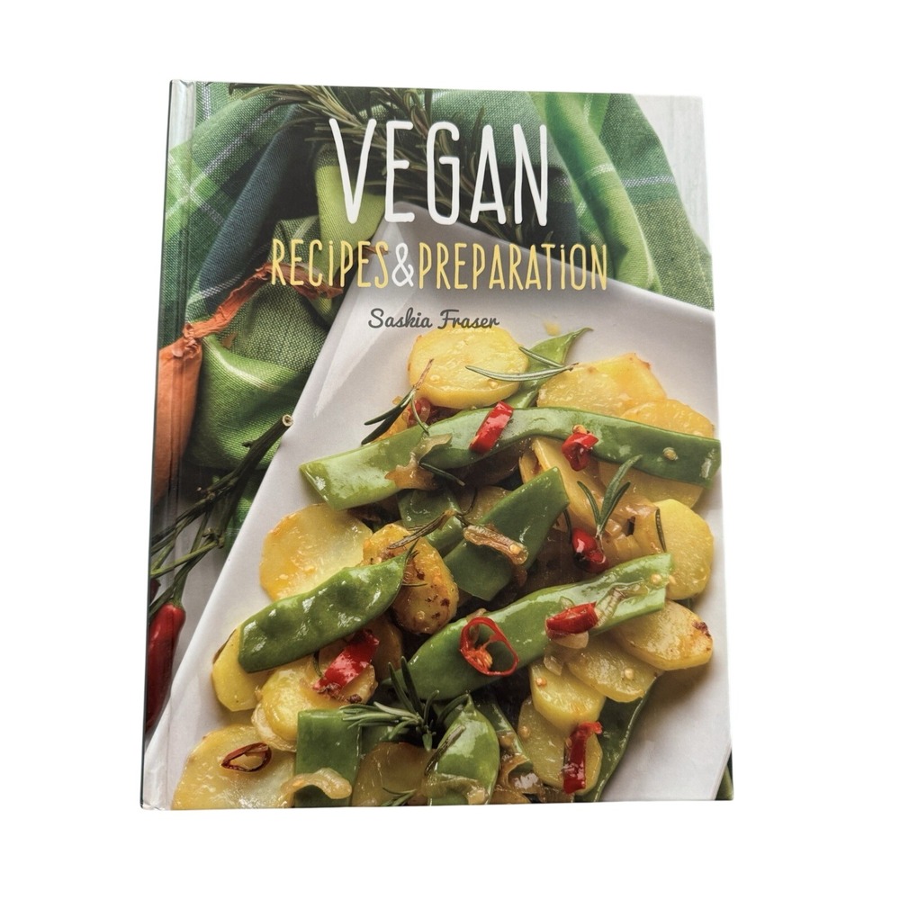 Vegan Recipes & Preparation Saskia Fraser Hardcover Cookbook Plant Based Cooking